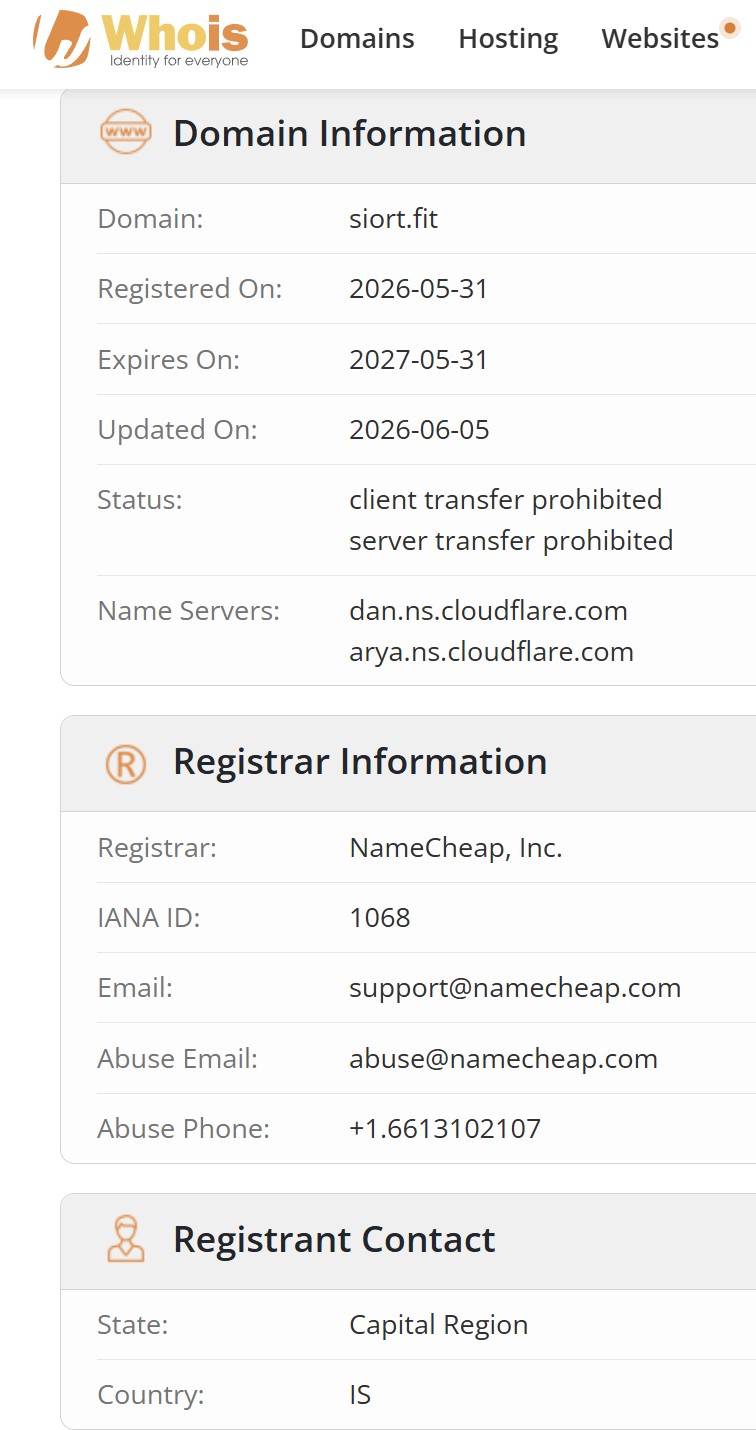 A WHOIS record for siort.fit: registered 2026-05-31, expires 2027-05-31, registrar NameCheap, name servers dan.ns.cloudflare.com and arya.ns.cloudflare.com, registrant state Capital Region, country IS.