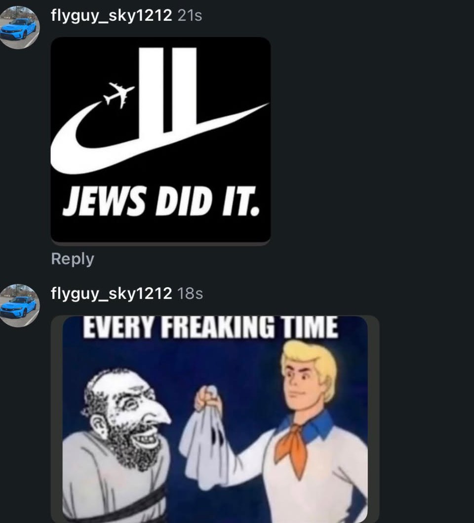 Two consecutive replies from flyguy_sky1212: a Nike-swoosh 9/11 meme captioned Jews did it, and a cartoon unmasking an antisemitic caricature captioned every freaking time